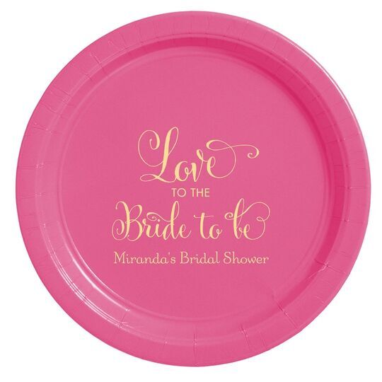 Love To The Bride To Be Paper Plates